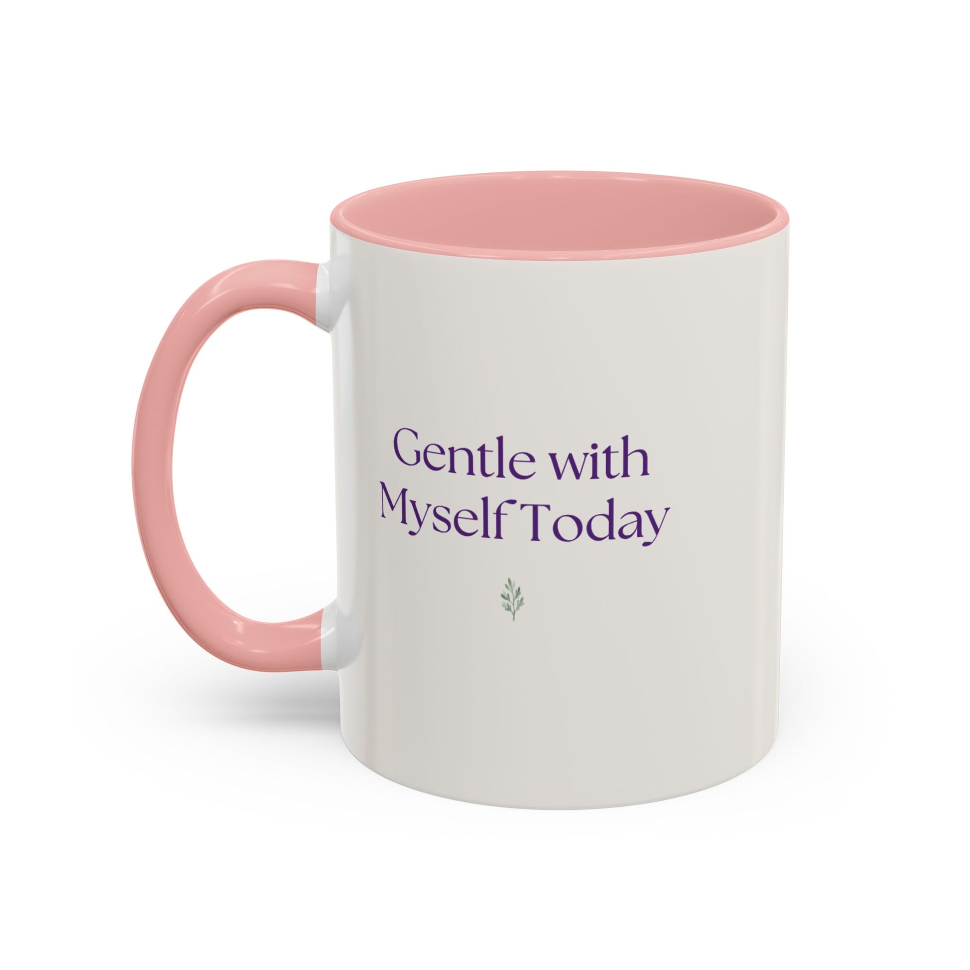 Gentle with Myself Today Mug