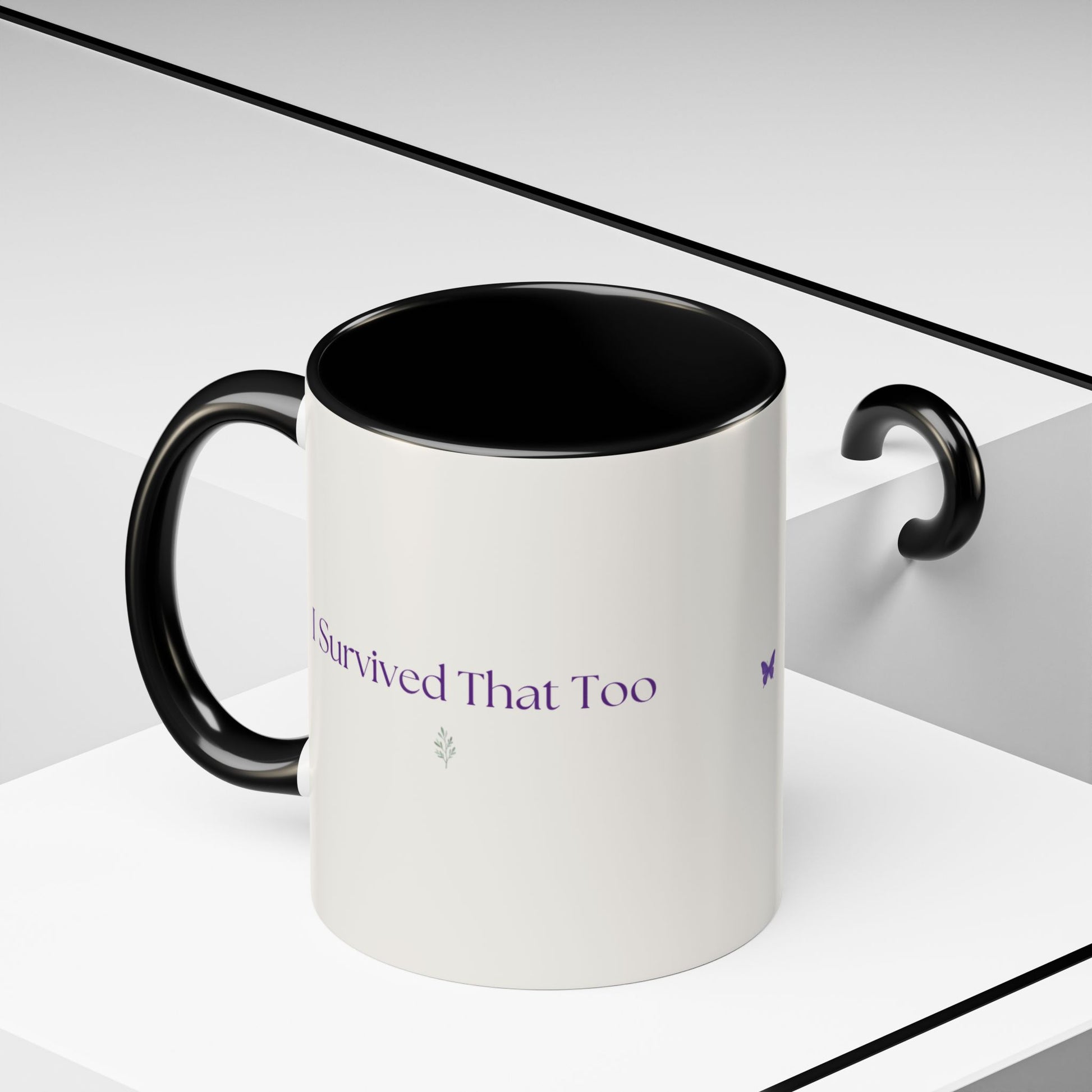 I Survived That Too Mug