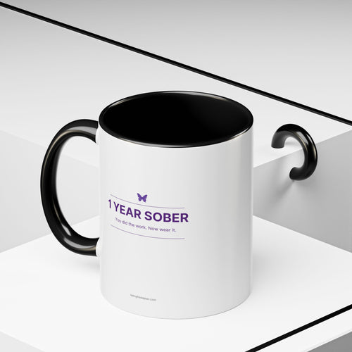 1 Year Sober Mug | Sobriety Anniversary Gift | Recovery Coffee Mug